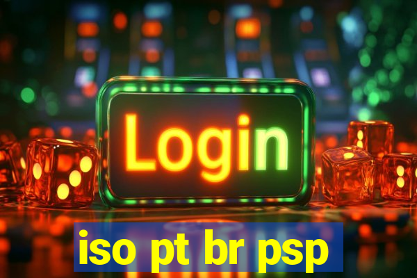 iso pt br psp